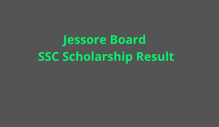 Jessore Board SSC Scholarship Result 2023