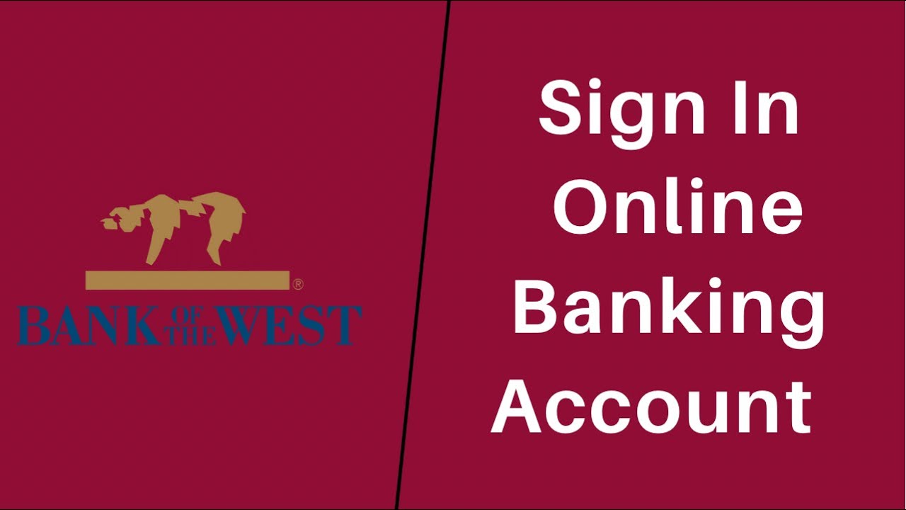 Bank Of The West Login Online