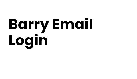 Barry Email Login