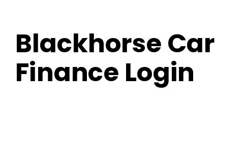 Blackhorse Car Finance Login