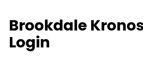Brookdale Kronos Login