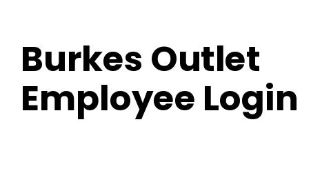 Burkes Outlet Employee Login