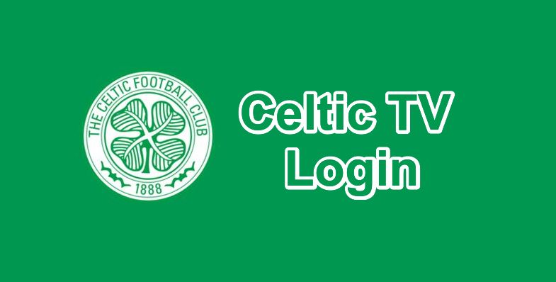 Celtic Tv Login