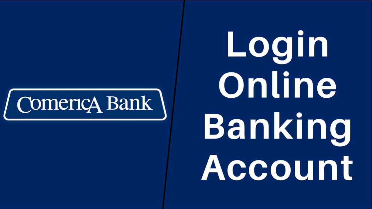 Comerica Bank Login To Your Account