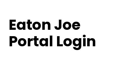 Eaton Joe Portal Login