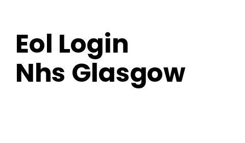 Eol Login Nhs Glasgow