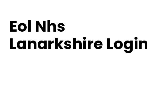 Eol Login Nhs Lanarkshire