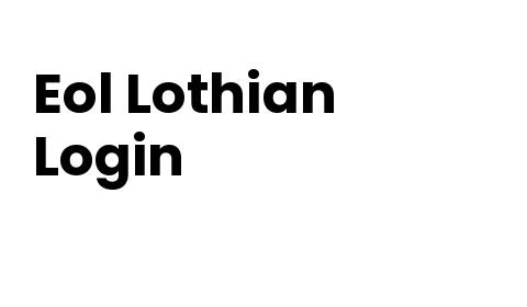 Eol Login Nhs Lothian
