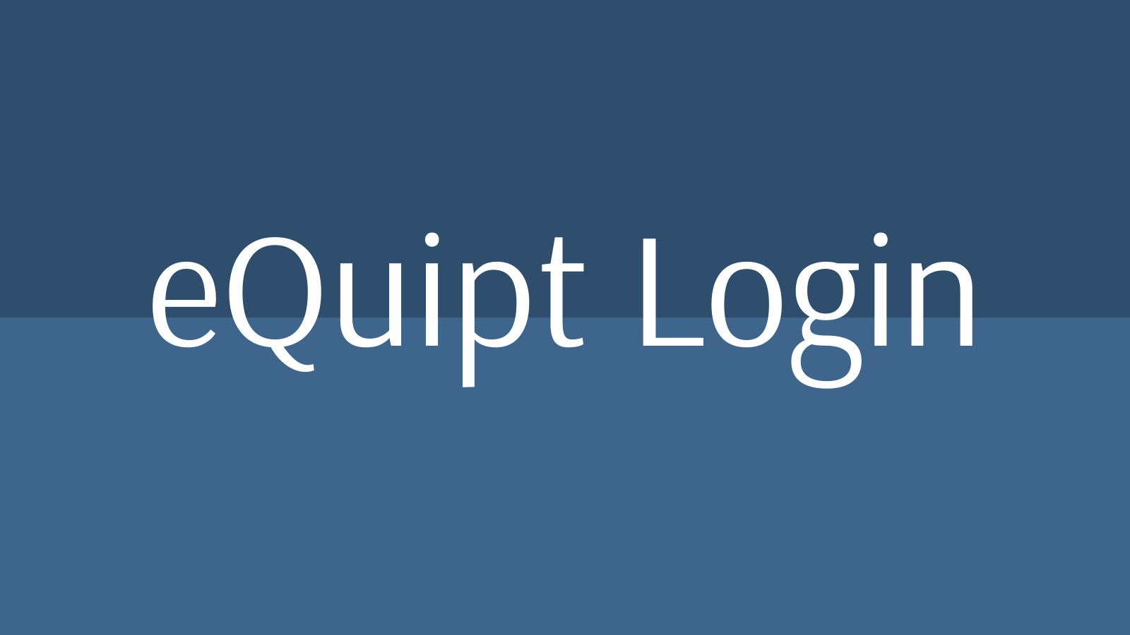 Equipt Login