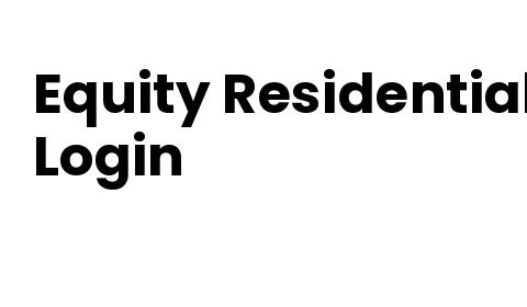 Equity Residential Resident Login