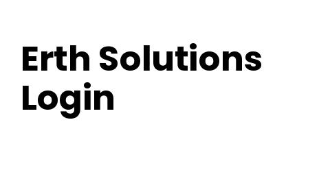 Erth Solutions Login