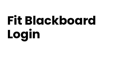 Fit Blackboard Login