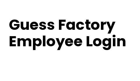 Guess Employee Login