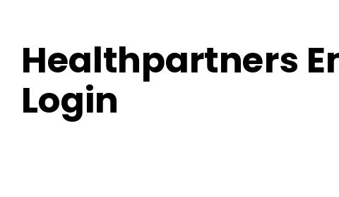 Healthpartners Employee Login